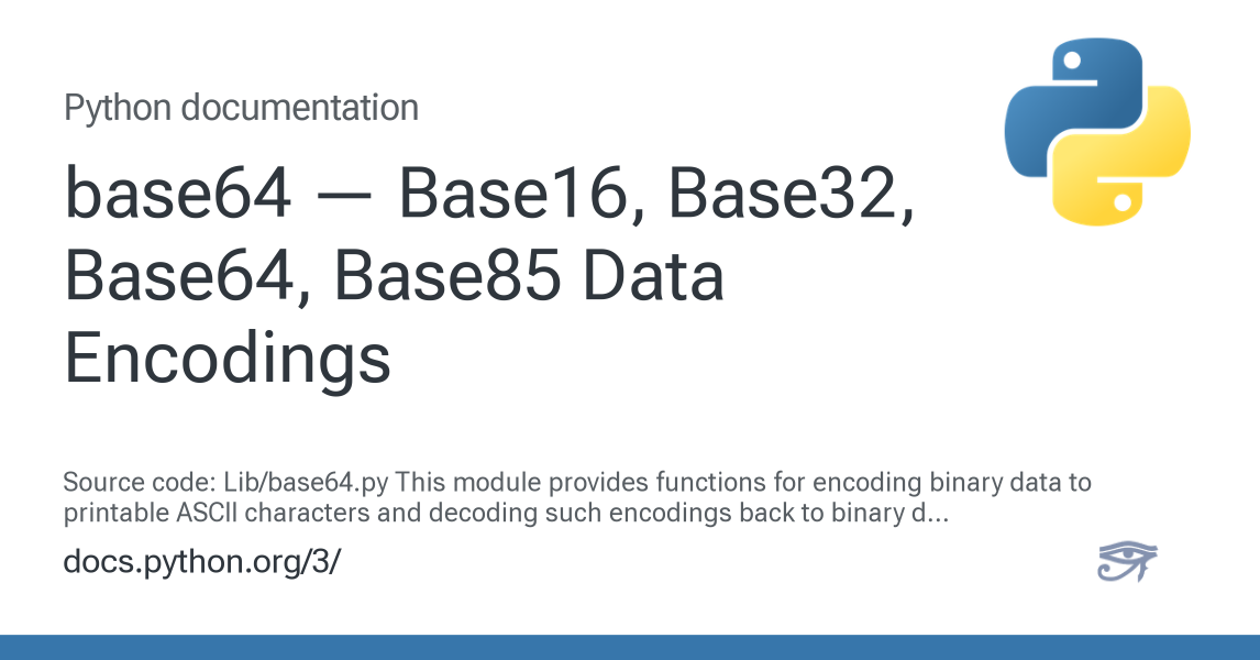 base64 — Base16, Base32, Base64, Base85 Data Encodings — Python 3.12.13 ...