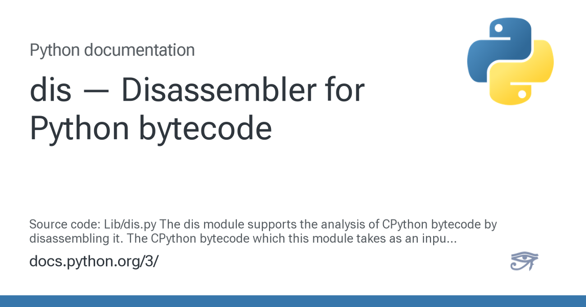 ayan das - advanced python: bytecodes and the python... dis — Disassembler for Python bytecode — Python 3.12.13 documentation