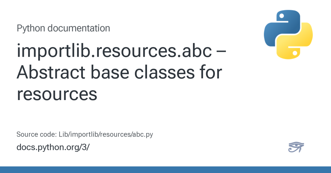importlib.resources.abc – Abstract base classes for resources — Python ...