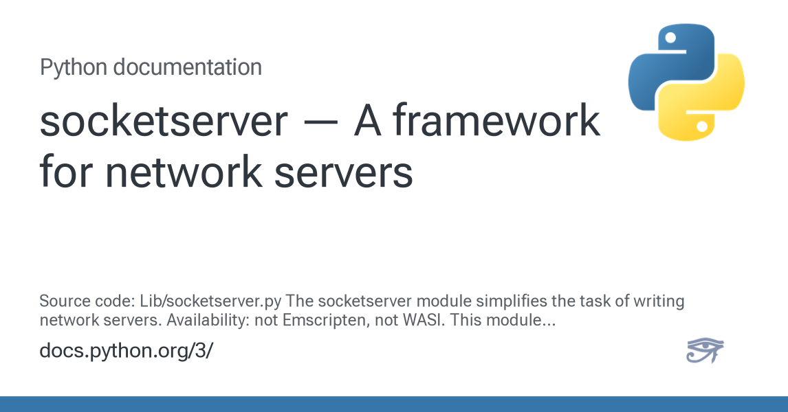 socketserver — A framework for network servers — Python 3.12.13 ...