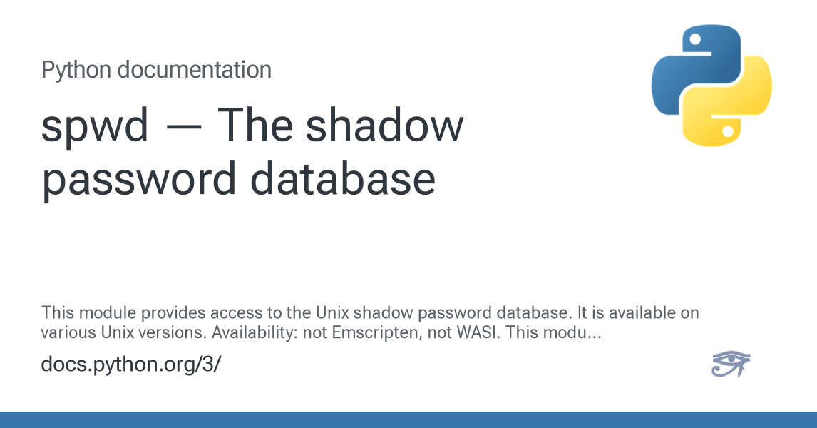 spwd — The shadow password database — Python 3.12.13 documentation
