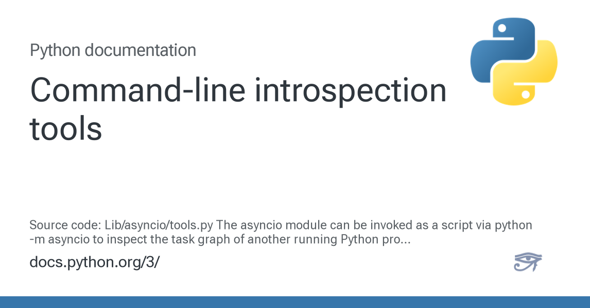 Command-line introspection tools — Python 3.14.6 documentation