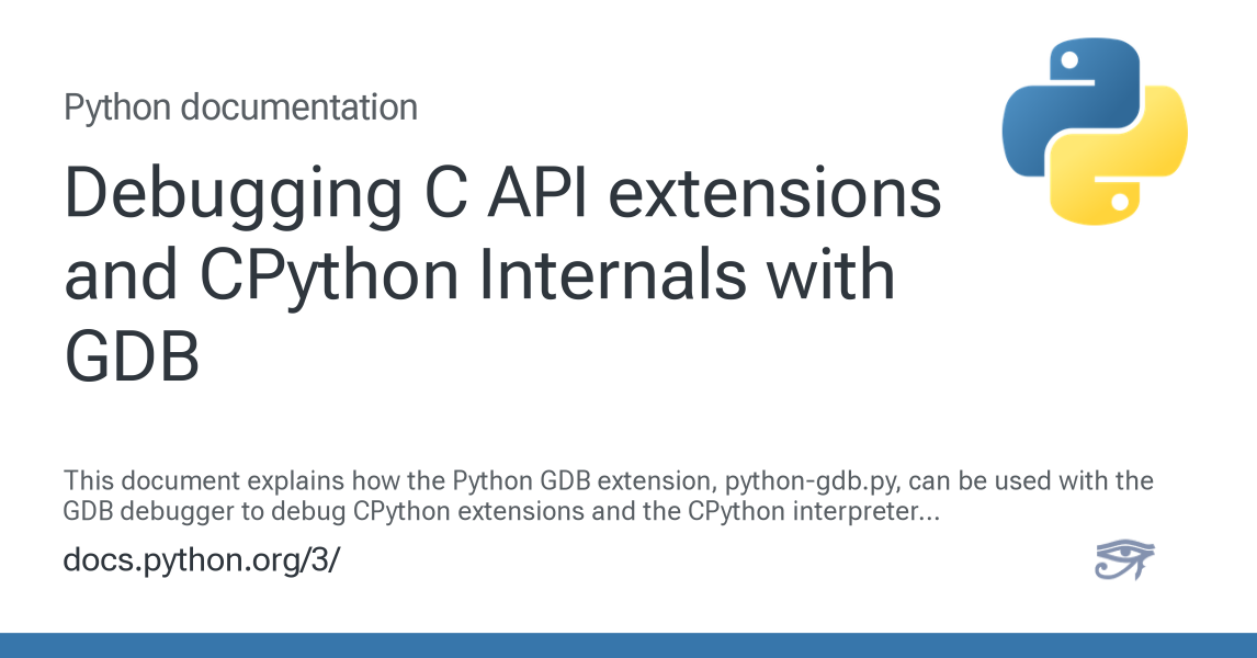 Debugging C API extensions and CPython Internals with GDB — Python 3.15 ...