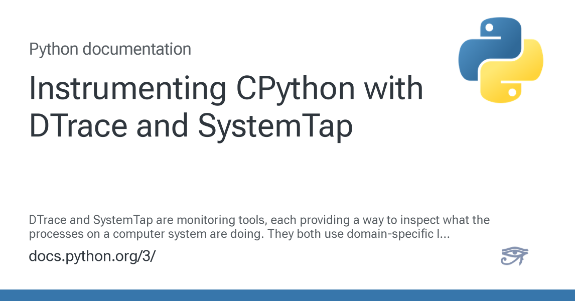 Instrumenting CPython with DTrace and SystemTap — Python 3.15.0b3 ...