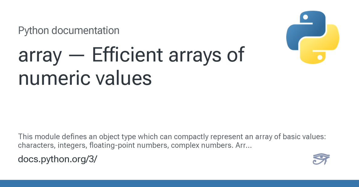 array — Efficient arrays of numeric values — Python 3.15.0b2 documentation
