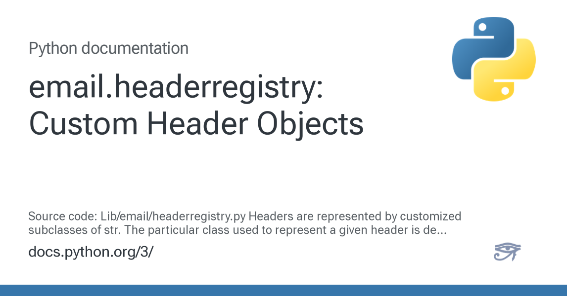 email.headerregistry: Custom Header Objects — Python 3.15.0b2 documentation