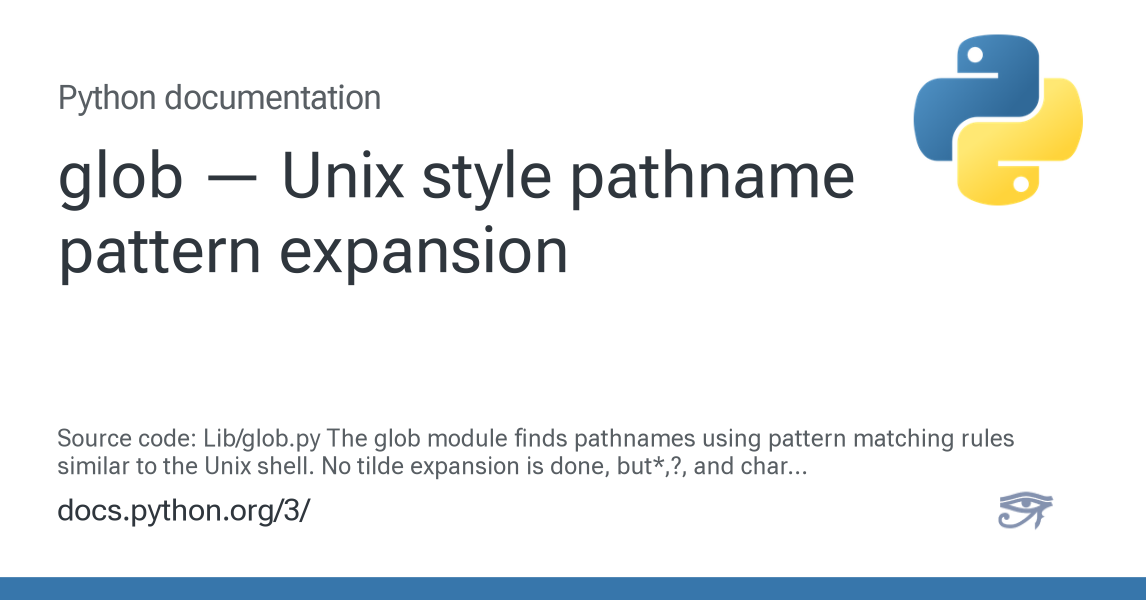 glob — Unix style pathname pattern expansion — Python 3.15.0b3 ...