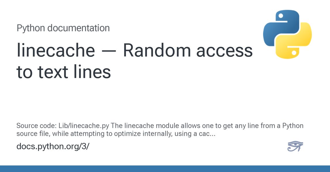 linecache — Random access to text lines — Python 3.15.0b3 documentation
