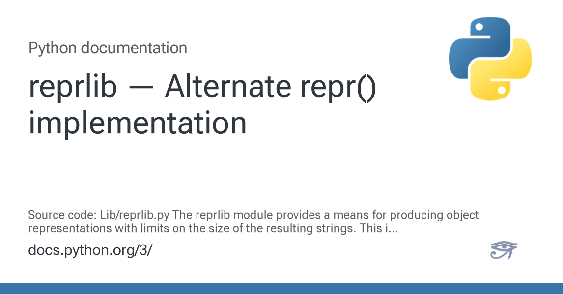 reprlib — Alternate repr() implementation — Python 3.15.0b3 documentation