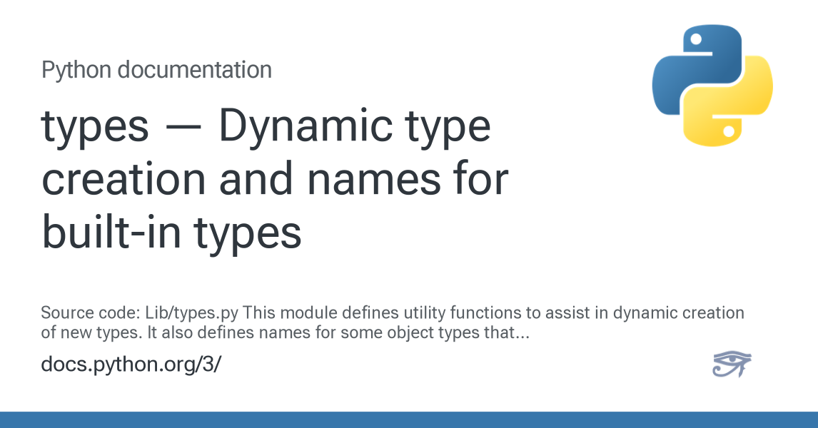 types — Dynamic type creation and names for built-in types — Python 3. ...