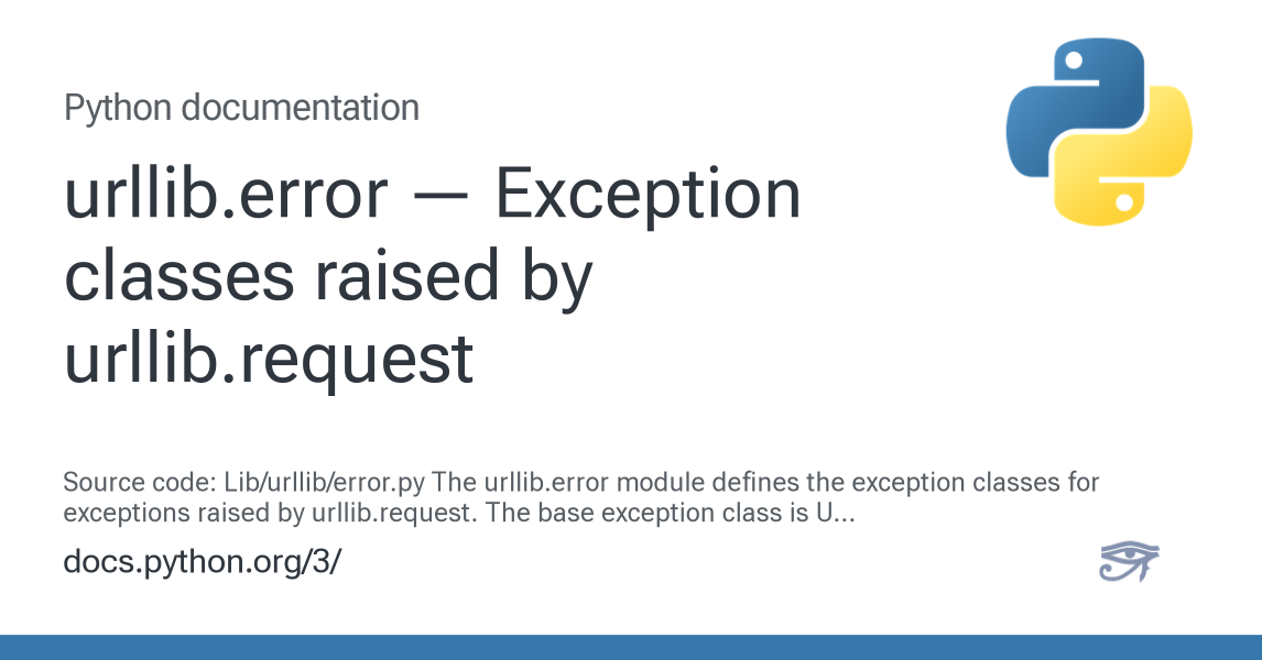 urllib.error — Exception classes raised by urllib.request — Python 3.15 ...