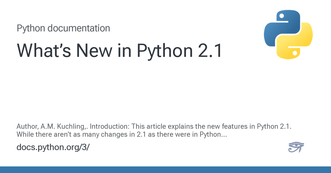What’s New in Python 2.1 — Python 3.15.0b4 documentation