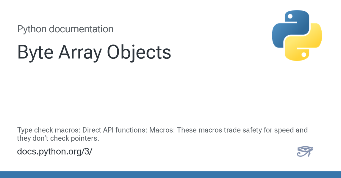 Byte Array Objects — Python 3.16.0a0 documentation