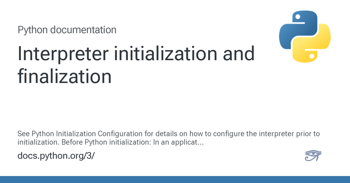 Interpreter initialization and finalization — Python 3.16.0a0 documentation