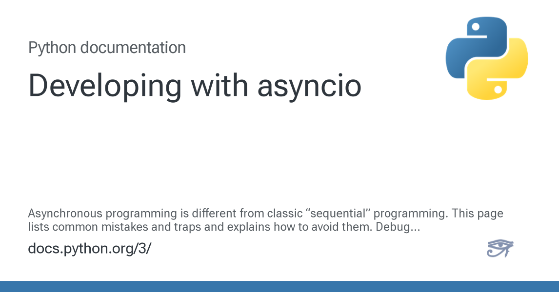 Developing with asyncio — Python 3.16.0a0 documentation
