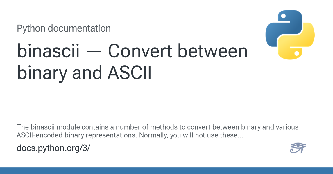 binascii — Convert between binary and ASCII — Python 3.16.0a0 documentation