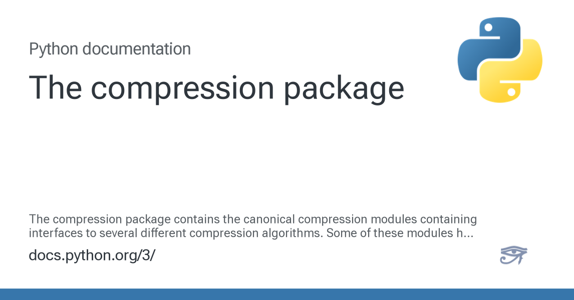 The compression package — Python 3.16.0a0 documentation