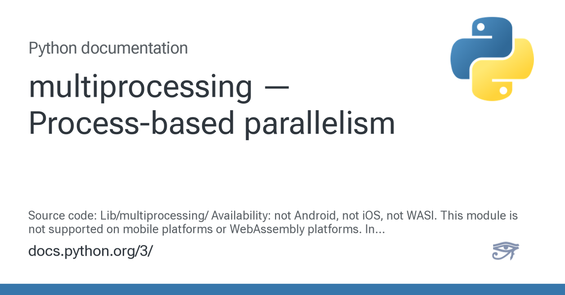 multiprocessing — Process-based parallelism — Python 3.16.0a0 documentation