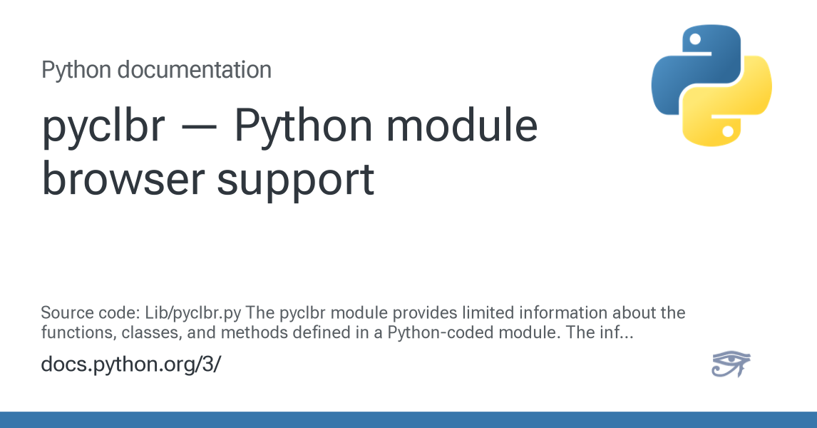 pyclbr — Python module browser support — Python 3.16.0a0 documentation