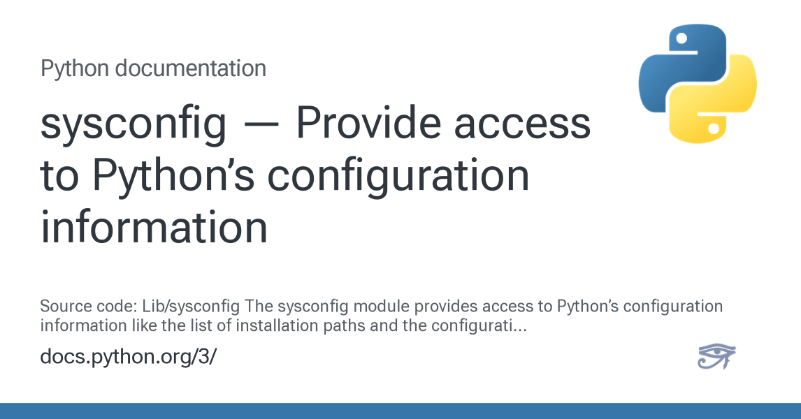 Python Pyfrom's sysconfig — Provide access to Python’s configuration information ...