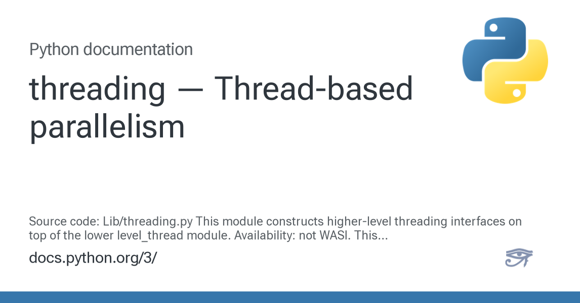 threading — Thread-based parallelism — Python 3.16.0a0 documentation