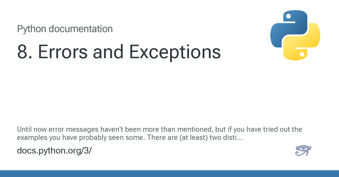 8. Errors and Exceptions β Python 3.16.0a0 documentation