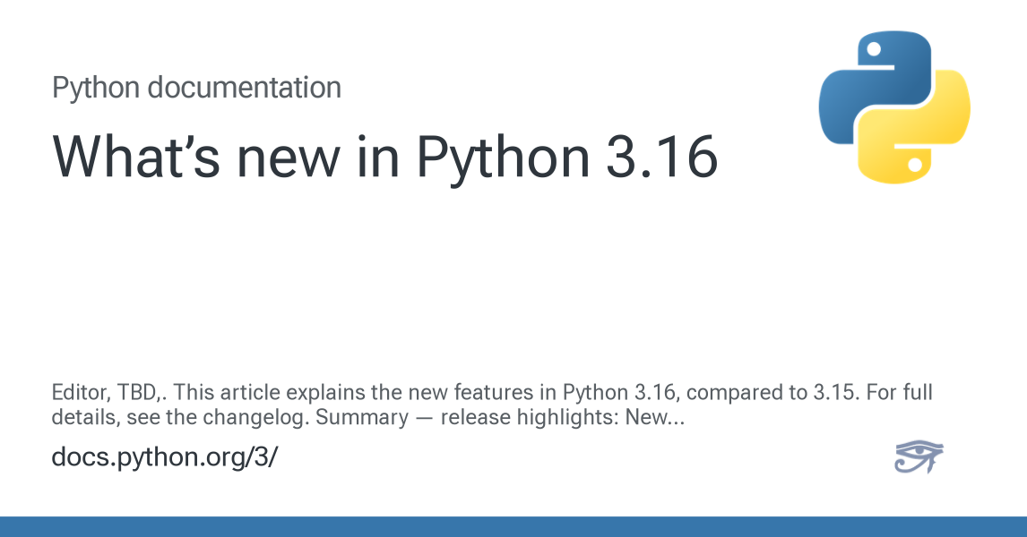 What’s new in Python 3.16 — Python 3.16.0a0 documentation